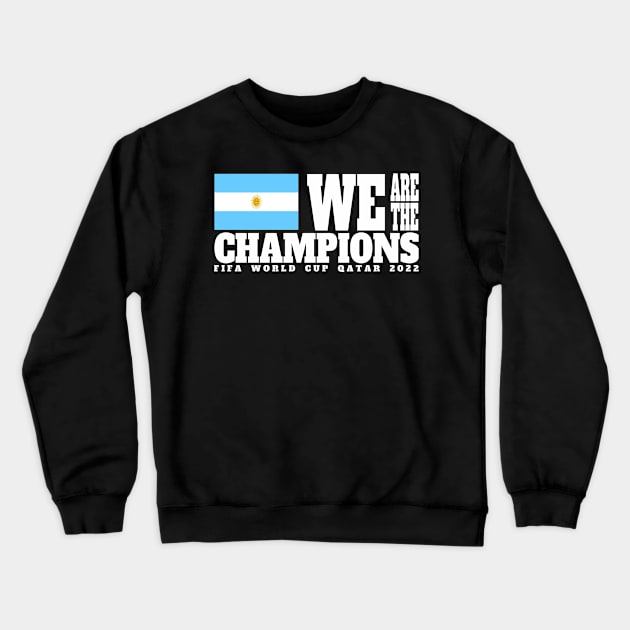 Fifa World Cup Qatar 2022 Champions - Argentina - Dark Color Edition Crewneck Sweatshirt by felinfelix